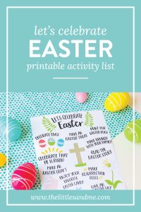 Let's Celebrate Easter Printable Activity List on The Littles & Me (With FREE Printable!)