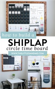 How to build a Farmhouse Inspired Shiplap Circle Time Board (download the FREE printables to make your own!)