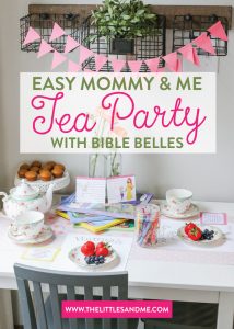 Create special memories with your kiddo(s) with an easy mommy & me tea party with Bible Belles! Learn how to put it all together in 3 easy steps.