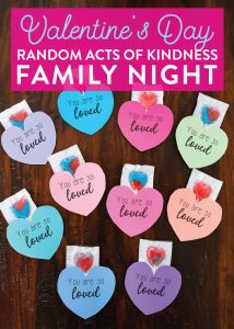 Celebrate Love in Action with this simple Valentine's Day Random Acts of Kindness Family Night. It's the perfect Valentine's Day tradition to start with your family!